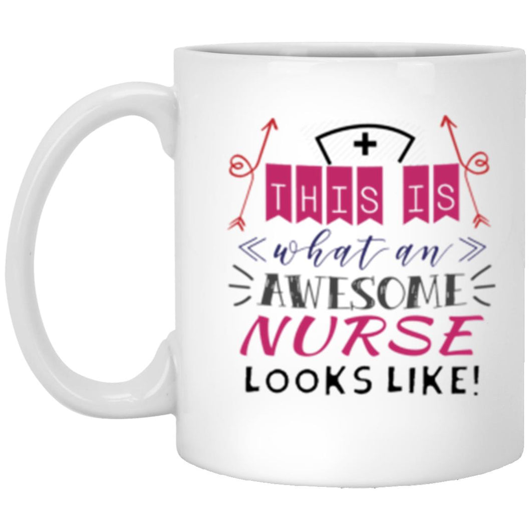 This is what an awesome nurse look like revise version Etsy mug