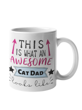 Load image into Gallery viewer, Awesome Cat Dad Coffee Mug Fathers Day #2022
